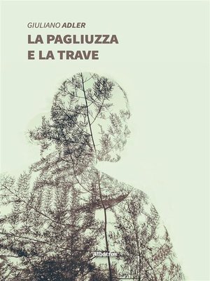 cover image of La pagliuzza e la trave